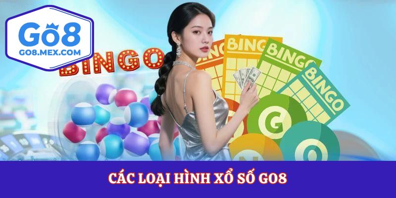 Các loại hình xổ số Go8